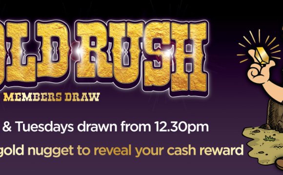 Gold Rush Members Draw