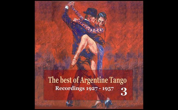 The Best of Argentine Tango