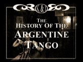 History of the Argentine Tango