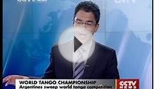 Argentines sweep world tango competition CCTV News - CNTV
