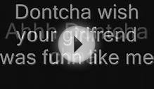 Dontcha -lyrics
