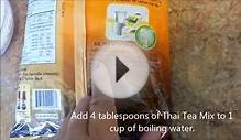 How to make Thai Iced Tea -cha yen ชาเย็น